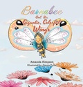 Cover: Barnabee and His Gigantic, Colorful Wings - iUniverse