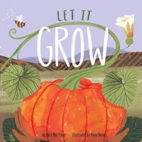 Enlarge image Cover: Let It Grow - Capstone Editions of Coughlan Companies