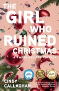 Cover: The Girl Who Ruined Christmas - Sparkpress