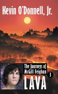Cover: Lava (The Journeys of McGill Feighan, #3) - WordFire Press