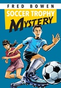 Cover: Soccer Trophy Mystery - Peachtree Publishers
