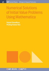 Enlarge image Cover: Numerical Solutions of Initial Value Problems Using Mathematica - Morgan & Claypool Publishers