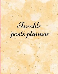 Abbildung von: Tumblr posts planner. - Lulu.com