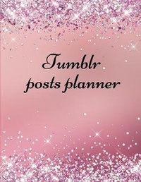 Abbildung von: Tumblr posts planner. - Lulu.com