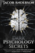Cover: Dark Psychology Secrets - Lulu.com