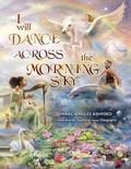 Cover: I Will Dance Across the Morning Sky - Heartstring Productions, LLD