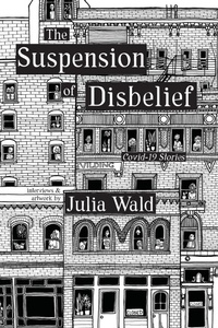Abbildung von: The Suspension of Disbelief - Julia Wald