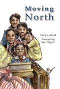 Cover: Moving North The Johnson Family in the Great Migration - Unique Connections Publishing Co.
