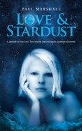 Cover: Love & Stardust - Paul A. Marshall