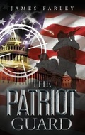 Cover: The Patriot Guard - James Farley