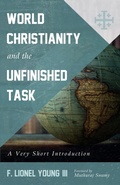 Cover: World Christianity and the Unfinished Task - Wipf & Stock Publishers