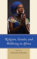 Cover: Religion, Gender, and Wellbeing in Africa - Lexington Books