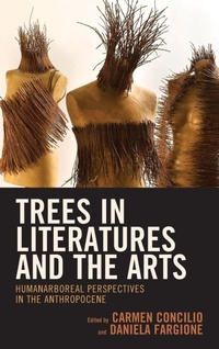 Enlarge image Cover: Trees in Literatures and the Arts - Lexington Books