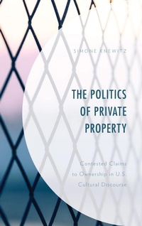 Enlarge image Cover: The Politics of Private Property - Lexington Books