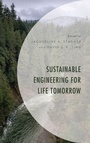 Cover: Sustainable Engineering for Life Tomorrow - Lexington Books