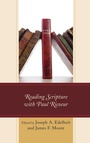 Cover: Reading Scripture with Paul Ricoeur - Lexington Books
