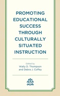 Cover: Promoting Educational Success through Culturally Situated Instruction - Lexington Books