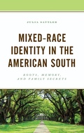 Cover: Mixed-Race Identity in the American South - Lexington Books