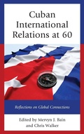 Cover: Cuban International Relations at 60 - Lexington Books