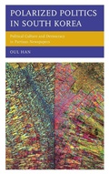 Cover: Polarized Politics in South Korea - Lexington Books