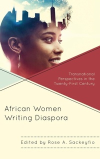 Abbildung von: African Women Writing Diaspora - Lexington Books