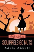 Cover: Witch Is Where Squirrels Go Nuts - Implode Publishing Ltd