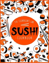 Abbildung von: Sushi Cookbook - Andromeda Publishing Ltd
