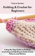 Cover: Knitting & Crochet for Beginners - Charlie Creative Lab