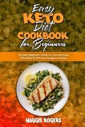 Cover: Easy Keto Diet Cookbook for Beginners - Maggie Rogers