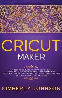 Abbildung von: Cricut Maker - F&f Publishing