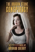 Cover: The Dragon Stone Conspiracy - Zombie Orpheus Entertainment LLC