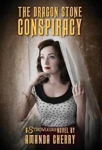 Enlarge image Cover: The Dragon Stone Conspiracy - Zombie Orpheus Entertainment LLC