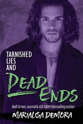 Cover: Tarnished Lies and Dead Ends - Mlk Publishing, LLC