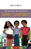 Cover: The Amazing Adventures of Jimmy Jumpferjoy - Lime Press LLC