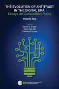 Cover: The Evolution of Antitrust in the Digital Era - Competition Policy International