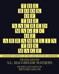 Cover: The Book of the Sacred Magic of Abramelin the Mage - Rolled Scroll Publishing