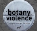 Cover: A Botany of Violence - Oro Editions