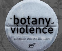 Enlarge image Cover: A Botany of Violence - Oro Editions