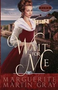 Cover: Wait for Me - Celebrate Lit Publishing