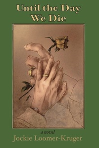 Enlarge image Cover: Until the Day We Die - Moose House Publications