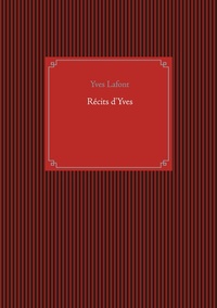 Enlarge image Cover: Récits d'Yves - BoD - Books on Demand - Frankreich