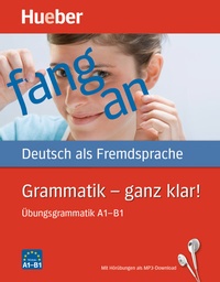 Abbildung von: Grammatik - ganz klar! - Hueber Verlag