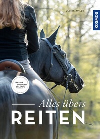 Abbildung von: Alles übers Reiten - Kosmos