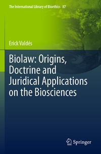Abbildung von: Biolaw: Origins, Doctrine and Juridical Applications on the Biosciences - Springer