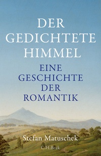 Abbildung von: Der gedichtete Himmel - C.H.BECK