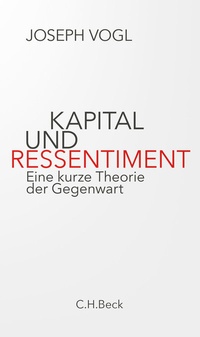 Abbildung von: Kapital und Ressentiment - C.H.BECK