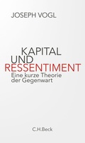 Cover: Kapital und Ressentiment - C.H.BECK