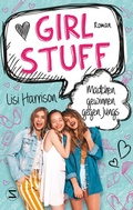 Cover: Girl Stuff - M&auml;dchen gewinnen gegen Jungs - Schneiderbuch