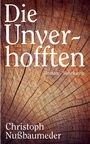 Cover: Die Unverhofften - Suhrkamp