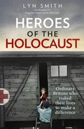 Cover: Heroes of the Holocaust Ordinary Britons who risked their lives t - Ebury Press